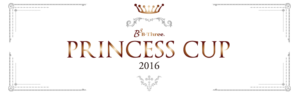B-Three PRINCESS CUP 第1回