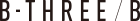 B-THREE/B