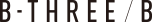 B-THREE / B